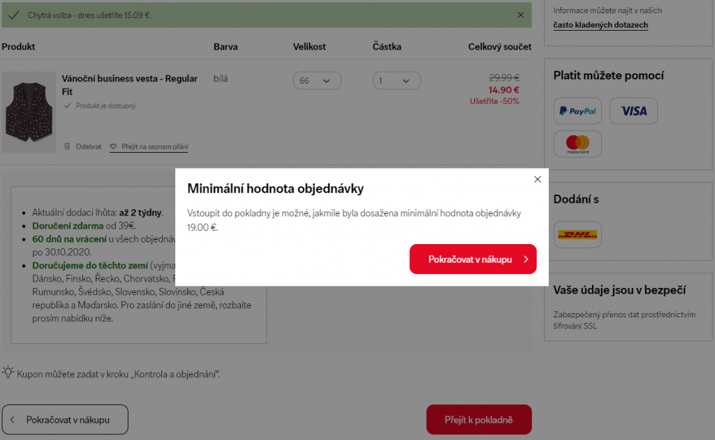 Minimální hodnota objednávky na C&A e-shopu je 19 €.